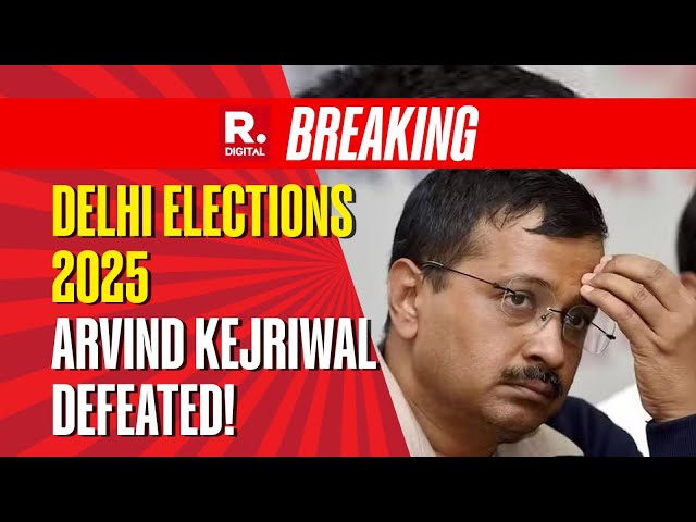 BIG BREAKING: Arvind Kejriwal Loses From New Delhi |  Delhi Election Results 2025