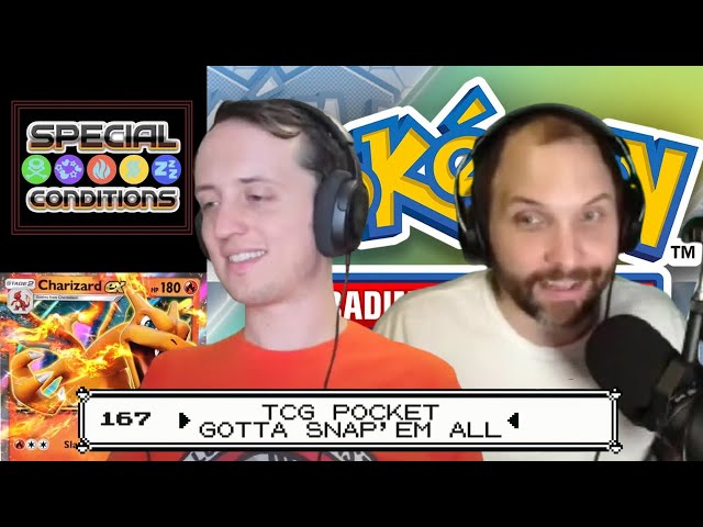 SPECIAL CONDITIONS 167 - TCG Pocket: Gotta Snap'em All - POKÉMON TCG PODCAST