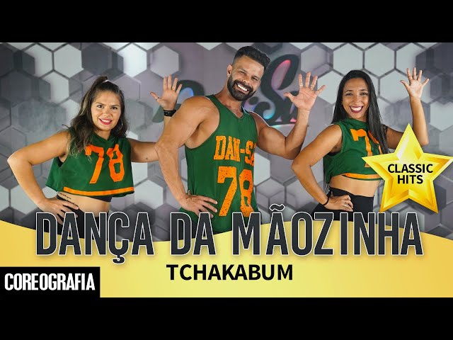 Dança da Mãozinha - Tchakabum - Dan-Sa / Daniel Saboya (Coreografia)