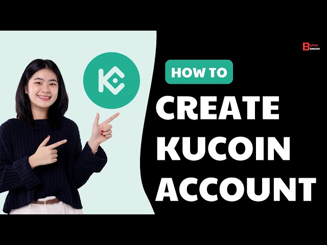 KuCoin Account Registration, Sign Up Guide 2024 | Create KuCoin Account  (KuCoin App)