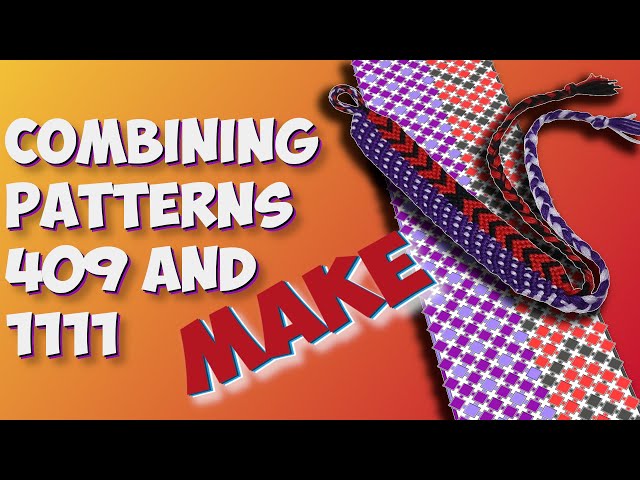 How to Mesh Pattern 409 & 1111 for Unique Friendship Bracelets | AWOL's Tutorial