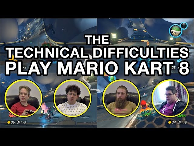 The Technical Difficulties Play Mario Kart 8