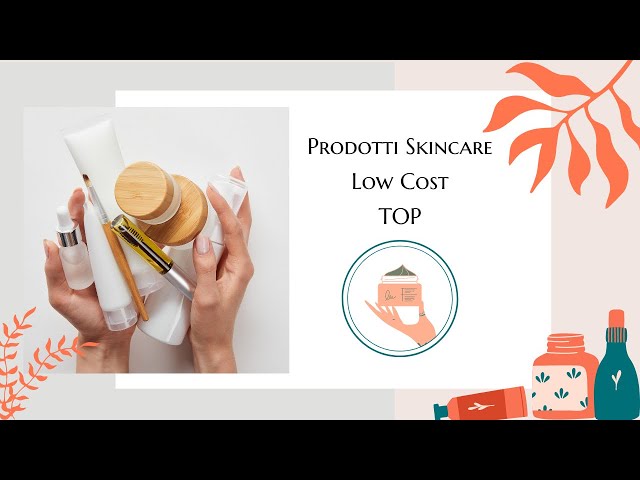 Prodotti Skincare low cost TOP 🔝🔥🔝🔥🔝