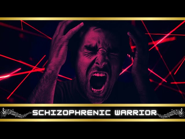 Schizophrenic Warrior