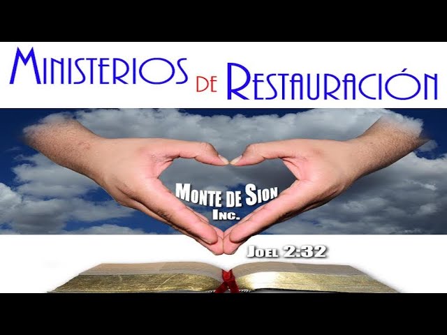 Ministerio de Restauración Monte de Sion Live: Hijos De Dios Por Medio De La Fe En Cristo Jesus