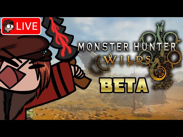 LIVE🔴 Checking out the Monster Hunter Wilds Beta! (2/7/25)