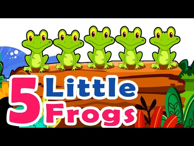 #Five Little Frogs Song for Kids