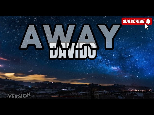 DAVIDO - AWAY (OFFICIAL SPED UP SONG) M.R