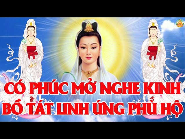 Sáng Mùng 6 Âm Tụng Kinh Phổ Môn Cầu An Thoát Mọi Khó Khăn Sức Khoẻ Dồi Dào Thu Hút Tiền Bạc Ào Ào