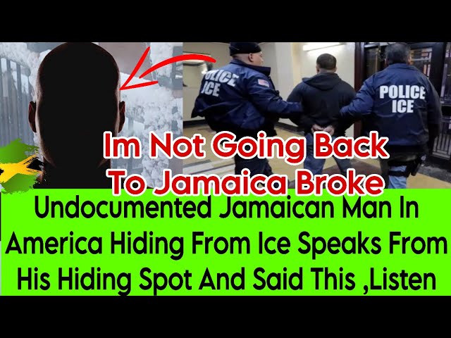 UNDOCUMENTED JAMAICAN MAN LOCKED IN FOR 3 WEEKS AND HIDING FROM ICE SPEAKS OUT AND SAID THIS ,LISTEN