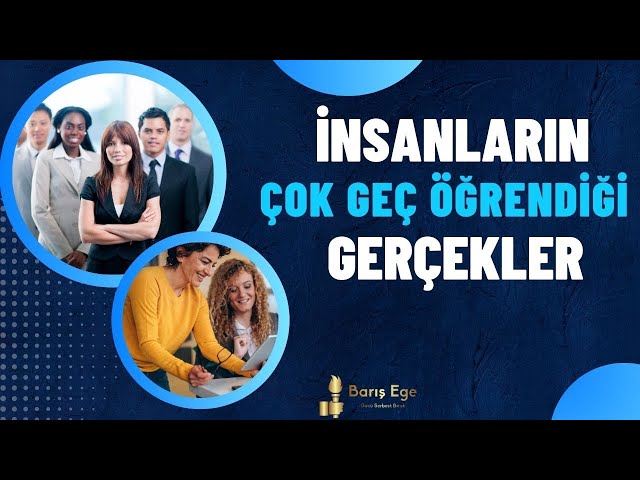 İnsanların Çok Geç Öğrendiği 80 Hayat Dersi 1