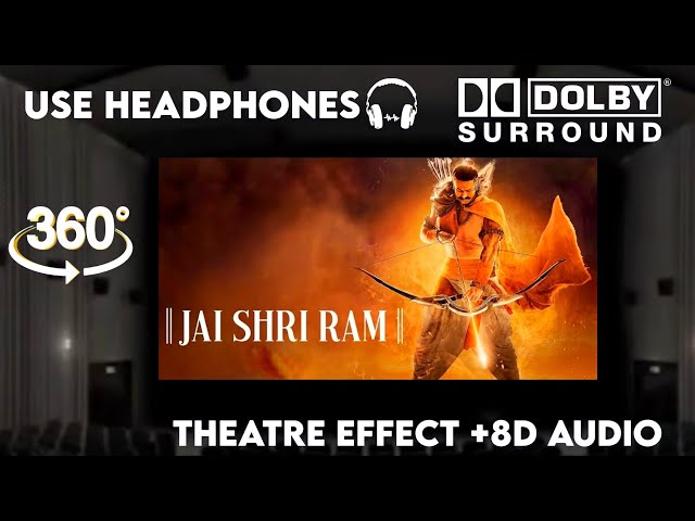 Jai Shri Ram |Theatre Experience Dolby Atmos  Surround  sound  8D Audio  Adipurush | Prabhas