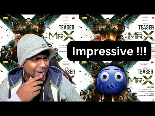 Mr. X (Tamil) Teaser Reaction | Arya | Gautham Karthik |M.O.U| Mr Earphones