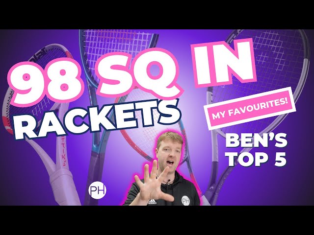 REVIEW: TOP 5 98s | Tennis Racket | Tennis Racket Review | 98 v 100 | Best Racket _ Ph Tennis