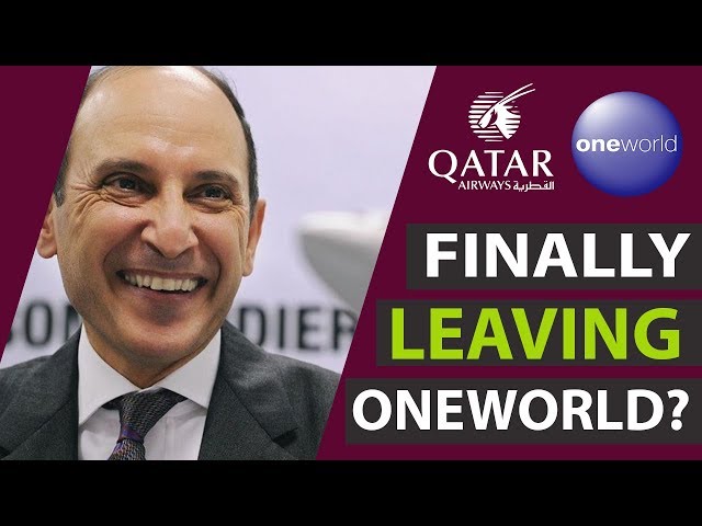 Why Qatar Airways Hates Oneworld Alliance