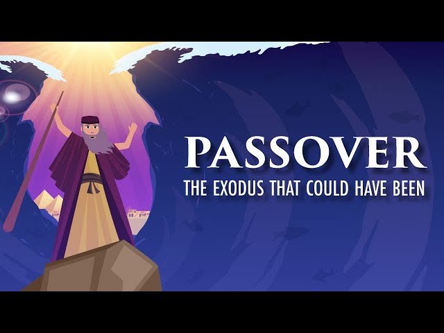 Passover: The Exodus That Could Have Been