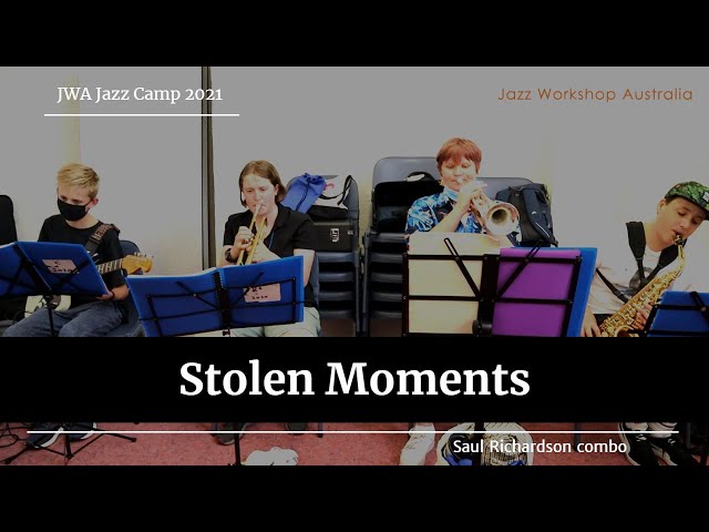 Stolen Moments - JWA Summer Jazz Camp - Saul Richardson combo