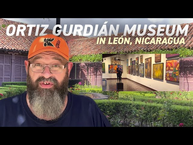 Ortiz Gurdian Art Museum 🇳🇮 Leon Nicaragua