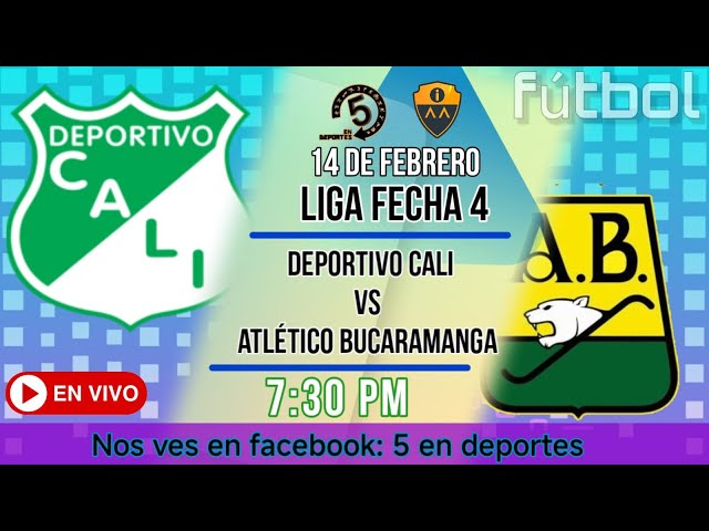 🟢⚪️ DEPORTIVO CALI VS ATLÉTICO BUCARAMANGA 🟡🟢 🚨EN VIVO🚨