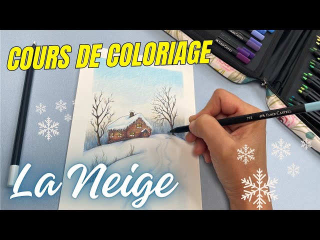 COURS DE COLORIAGE : COMMENT COLORIER LA NEIGE AUX CRAYONS DE COULEUR