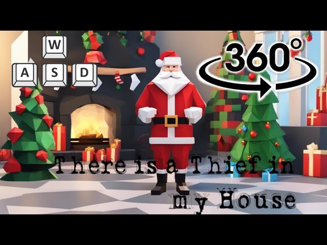 TIATIMH Steal From Santa, 360° 5K 60FPS Gameplay, By MOW