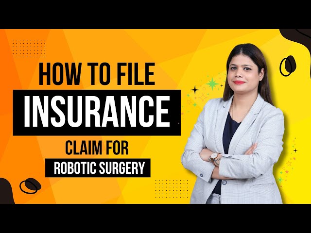 Robotic Surgery & Health Insurance: Top Factors to Keep in Mind When Filing a Claim