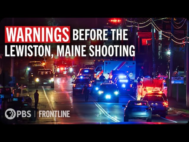 Amid Warnings, Why Wasn't the Lewiston, ME Shooter Stopped? | FRONTLINE/@Pressherald/@MainePublic