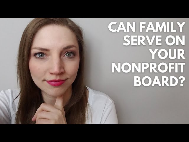 Family on your Board of Directors? | Starting A Nonprofit