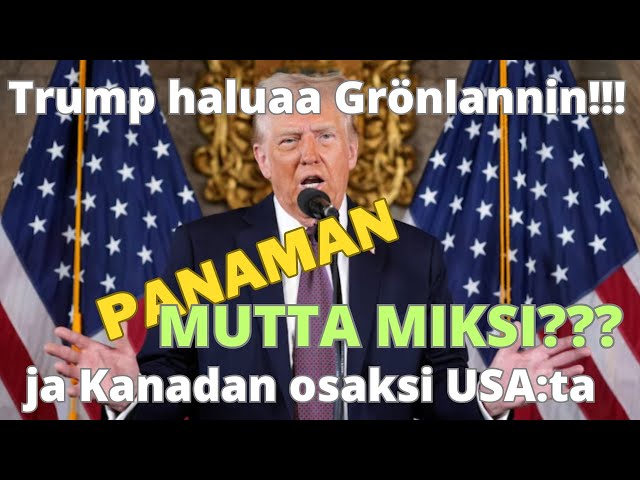 Donald Trump wants Greenland, the Panama Canal and Canada. Greenland with military force.