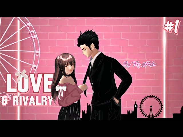 LOVE & RIVALRY #1 || SAKURA SCHOOL SIMULATOR DRAMA