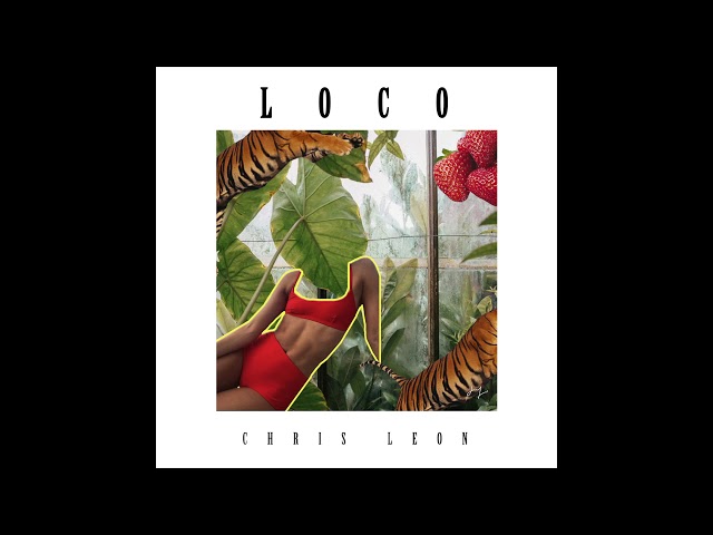 Chris León - Loco (Official Audio)