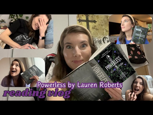 reading POWERLESS by Lauren Roberts ✨ READING VLOG & BOOK REVIEW ✨ spoiler free