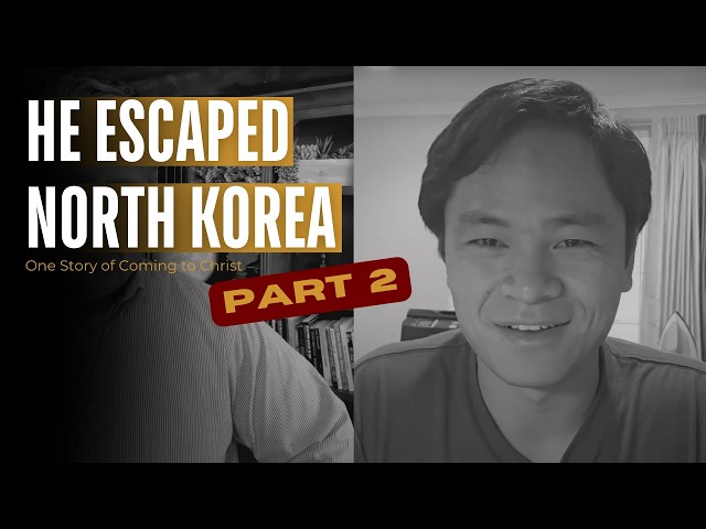 Surviving North Korea: An Interview with a North Korean Defector Part 2