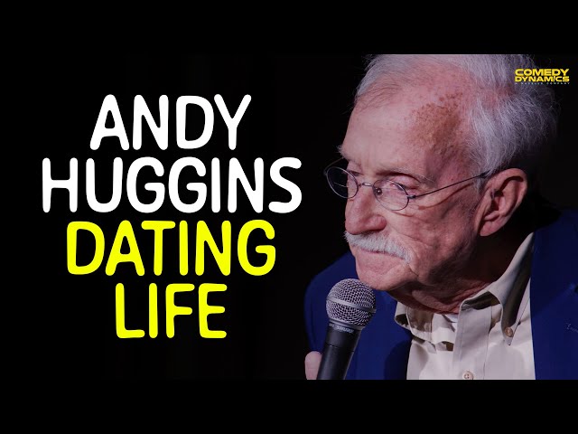 Dating Life with Andy Huggins