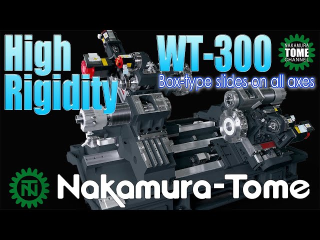 Nakamura-Tome 2 Spindle 2 Turret WT-300