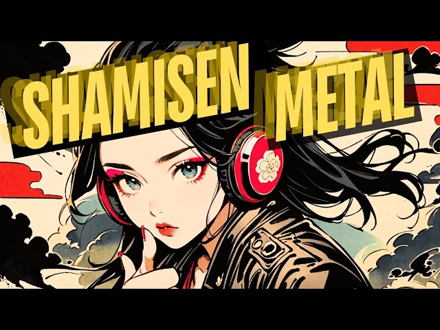 【和風BGM】Japanese Modern Fusion: shamisen & Metal 作業用BGM2