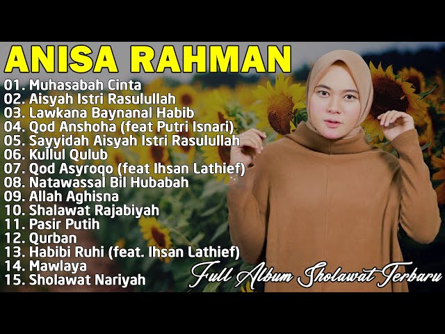 Anisa Rahman 🎀  Album Terbaik 2023 || Muhasabah Cinta || Sholawat Merdu Islam