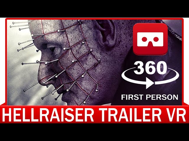 360° VR VIDEO - HELLRAISER JUDGEMENT -  HELLRAISER (1987)  Trailer - PinHead - VIRTUAL REALITY 3D