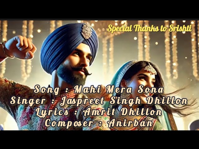 Mahi Mera Sona - Punjabi Song