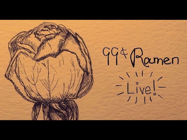 99¢ Ramen (I'll Never Understand, Never Understood You) (Live Performance)