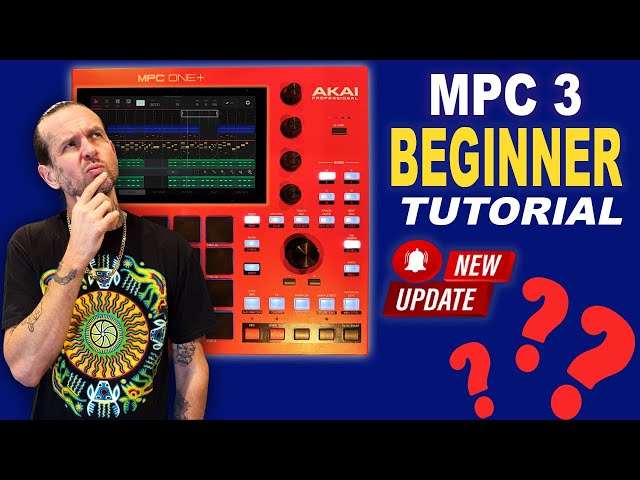 MPC 3 Beginner Tutorial: MAKE Your FIRST BEAT Step By Step