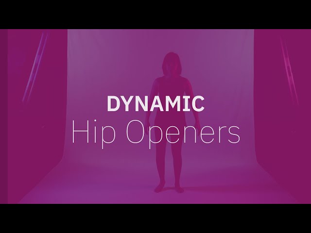 dynamic hip openers v1