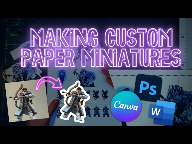 How to Make Custom Paper Miniatures for D&D, Pathfinder, OnePageRules, tabletop RPGs and wargames