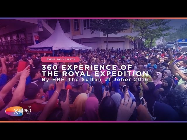 360 Experience of The Royal Expedition By HRH The Sultan of Johor 2016. Day 4 Part 2