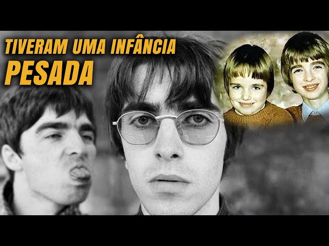 OASIS: OS IRMÃOS GALLAGHER SOBREVIVERAM A UM PAI VIOLENTO E VOLTARAM POR CAUSA DE DINHEIRO