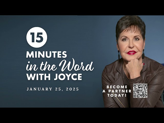 Making Right Choices - Pt 5 | 15 Minutes In The Word with Joyce Meyer