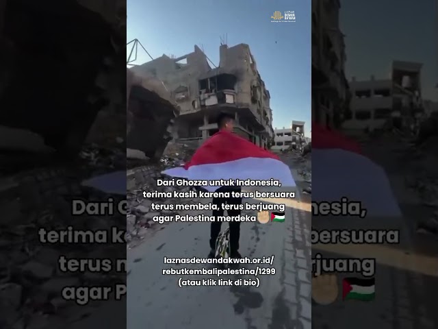 Pesan Haru dari Gaza untuk Indonesia: Terus Berjuang Demi Palestina Merdeka!