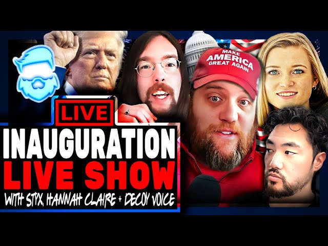 Trump Inauguration LIVE Broadcast & Commentary With DecoyVoice, Hannah Clare & Styxhexenhammer!