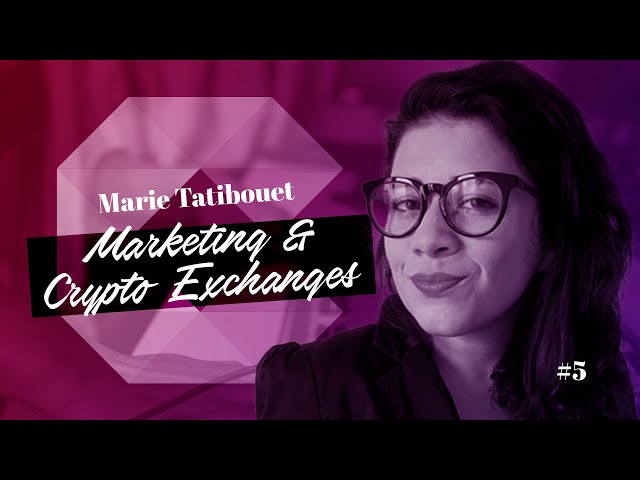 #5: Marie Tatibouet, CMO of Gate.io on Marketing and Crypto Exchanges