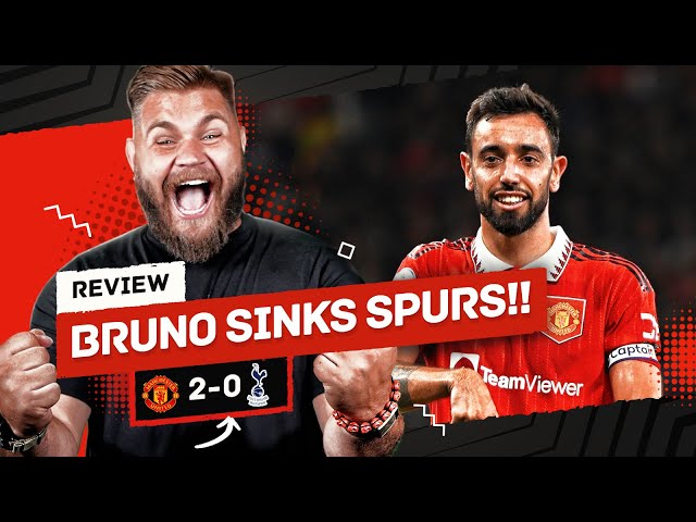 Bruno Fernandes SHINES & Martinez POCKETS Kane!!! Man United 2-0 Tottenham Hotspur Review